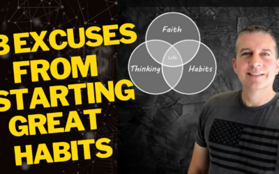 3 Excuses Stopping You From Making Great Habits